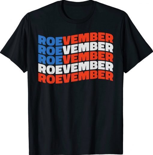 ROEVEMBER American Flag Remember November 8 2022 Tee Shirt