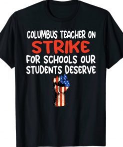 Columbus Ohio Teachers Strike OH US Flag Tee Shirt