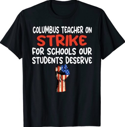 Columbus Ohio Teachers Strike OH US Flag Tee Shirt