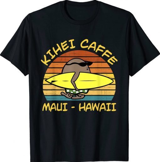 Kihei Caffe Maui Hawaii T-Shirt