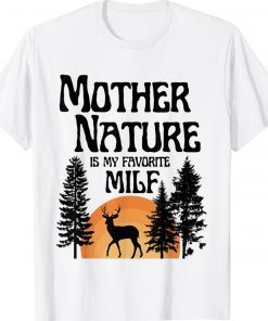 Mother Nature Lover Funny T-Shirt