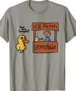 Ice Fresh Lemonade Got Any Grapes Duck Tee Shirt