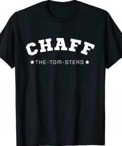 Chaff The Tom Sters Tee Shirt