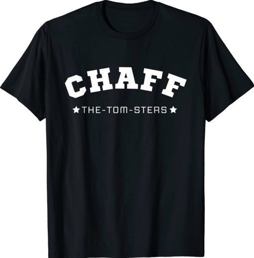 Chaff The Tom Sters Tee Shirt