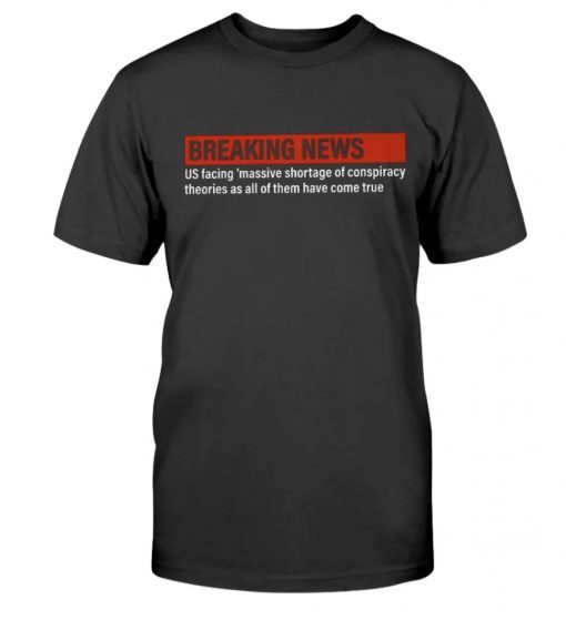 Breaking News Tee Shirt