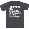 Chicago The Greatest Hellhole in the Universe Tee Shirt