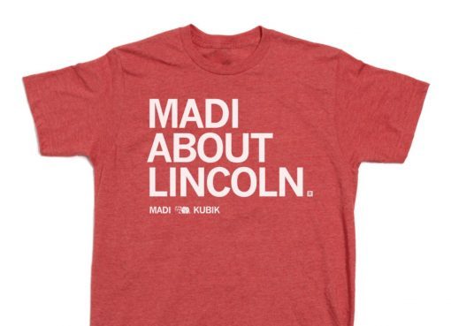 Nebraska Volleyball Madi About Lincoln Tee Shirt