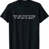 Tech Support Engineer Tee Shirt
