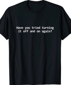 Tech Support Engineer Tee Shirt