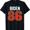 Biden 86 Jersey Anti Biden 86 46 Impeach Biden Hate Biden Tee Shirt