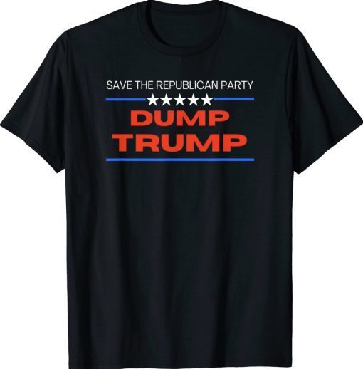 Anti Trump Save the Republican Party Dump Trump Tee Shirt