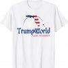 Write in Trump FL TrumpWorld Florida Trump Governor 2022 Tee Shirt