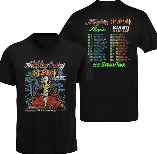 The Stadium Tour 2022 Defs Leppards Motley Crues Poisons Joan Jetts Tee Shirt