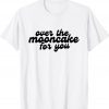 Over The Mooncake For You Mid-Autumn Festival Tee ShirtOver The Mooncake For You Mid-Autumn Festival Tee Shirt
