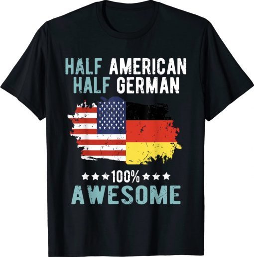 Half American Half German Tee Shirt