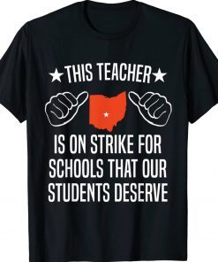 Columbus Teacher Strike Schools Our Students Deserve Tee Shirt