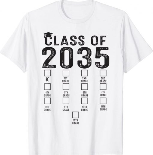 Class of 2035 Grow With Me Shirt With Space For Checkmarks Tee Shirt