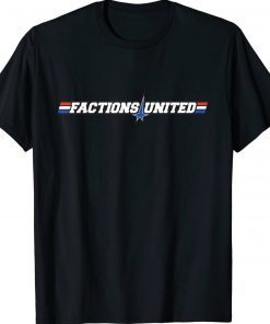 Factions United Tee Shirt