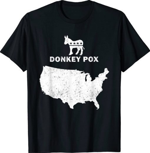 DONKEY POX ANTI BIDEN ANTI DEMOCRATS Tee Shirt