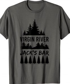 Virgin River Jack's Bar Unisex Shirts