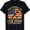 Retro That's What I Do I Fix Stuff And I Know Things TShirt