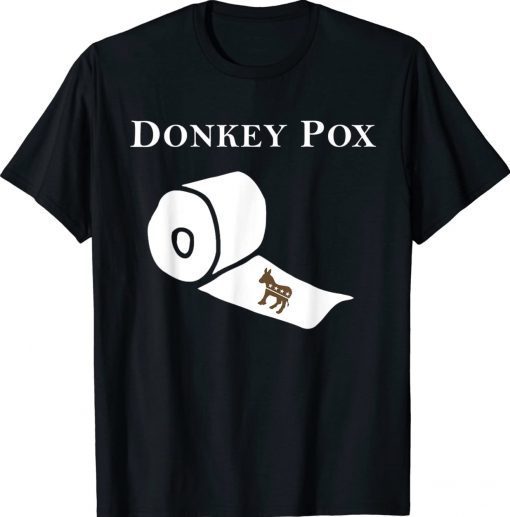 DONKEY POX ANTI DEMOCRATS Tee Shirt