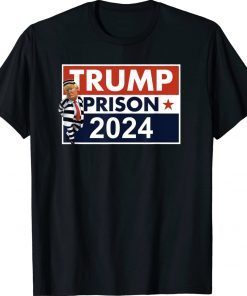 Trump Prison 2024 TRUMP FOR JAIL 2024 Tee Shirt