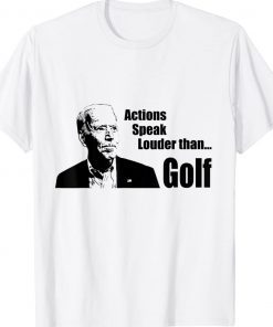 Action Speaks Louder Than Golf Dark Brandon Biden Golfing Tee Shirt