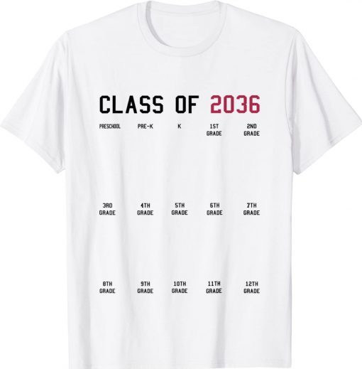 Class of 2036 Graduation First Day of School Grow With Me Tee Shirt