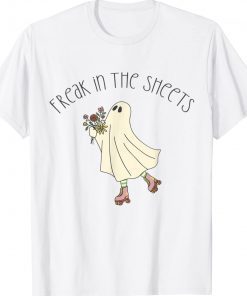 FREAK IN THE SHEETS Ghost Costume Halloween Meme T-Shirt