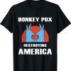 DONKEY POX DEMOCRATS Tee Shirt