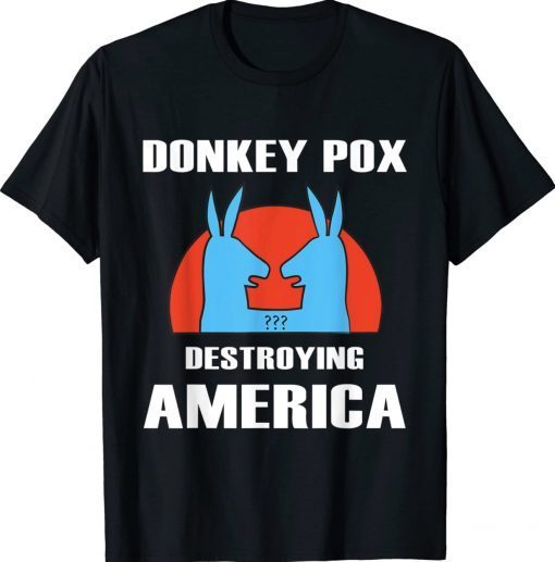 DONKEY POX DEMOCRATS Tee Shirt