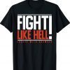 Fight Like Hell Louder With Crowder Tee Shirt