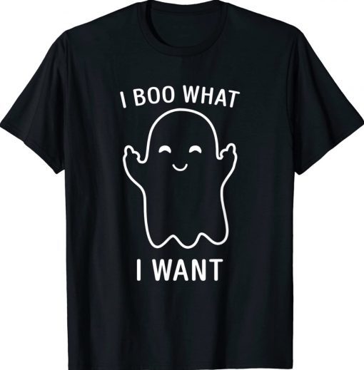 Funny I Boo What I Want Halloween Tee Shirt