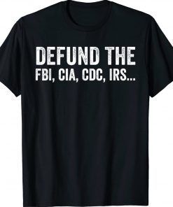 Defund the FBI Tee Shirt