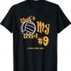 DOBIE HIGH VARISTY VOLLEYBALL THAT'S MY GIRL Tee Shirt