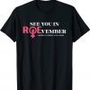 See You In ROEvember American Woman And Allies Tee Shirt