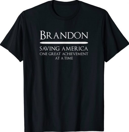 Brandon Saving America Political Tee Shirt