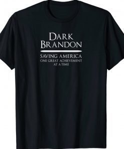 Dark Brandon Saving America TShirt