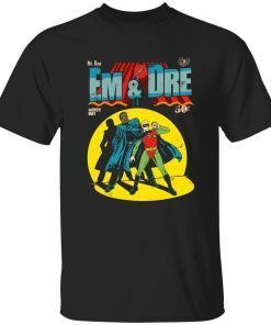 Em and dre tee shirt