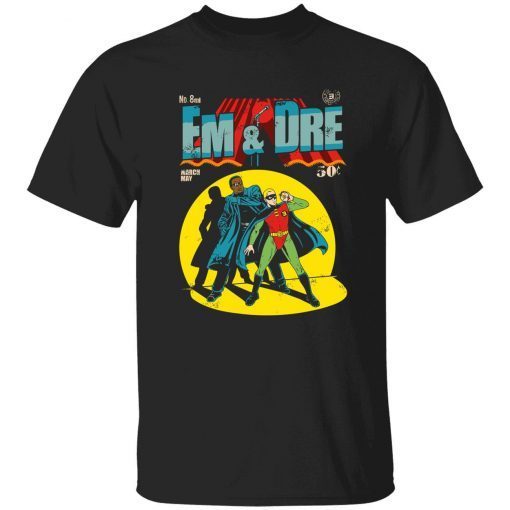 Em and dre tee shirt