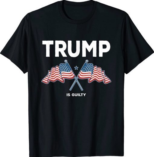 Confusing Lock Him Up Funny Trump Is Guilty Tee Shirt