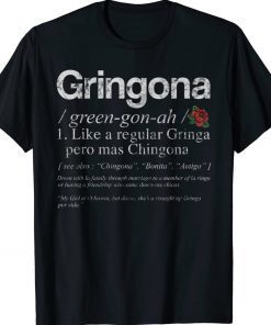 Gringona Green Gon Ah 1 Like A Regular Gringo Pero Mas Vintage TShirt