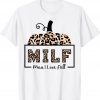 MILF Man I Love Fall Funny Woman Autumn Seasons Lover Tee Shirt