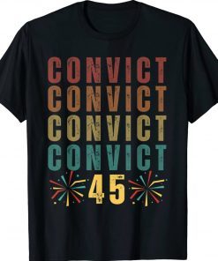 Convict 45 No One Man or Woman Is Above The Law Tee Shirt