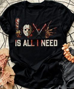 HORROR LOVE IS All I Need Scary Movie Horror Tee Shirt