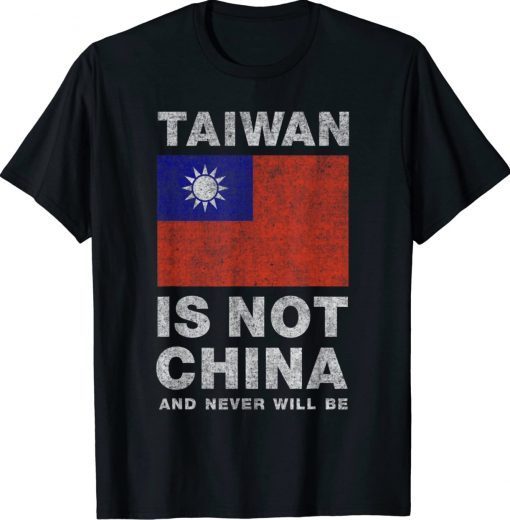 Taiwan Isn't China Anti Xi Jinping Chinese Communist Party Tee Shirt