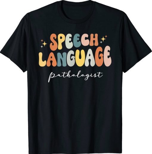 Speech Therapy Speech Language Pathologist Therapist Tee Shirt