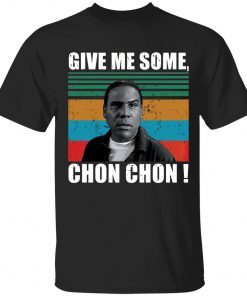 Popeye Blood Give Me Some Chon Chon Tee Shirt