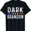 Dark Brandon US Democrat Joe Biden Shirt